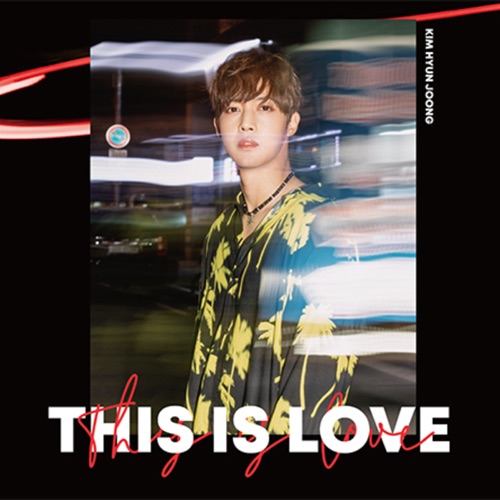KIM HYUN JOONG – THIS IS LOVE – EP