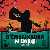 O Embaixador in Cariri, Vol. 2 (Ao Vivo) - EP artwork