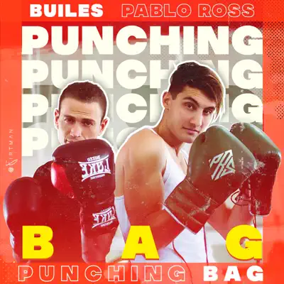Punching Bag (feat. Pablo Ross) - Single - Builes