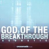 God of the Breakthrough (Acoustic) artwork