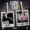 Going Fed II: The Us Versus Byrd album lyrics, reviews, download