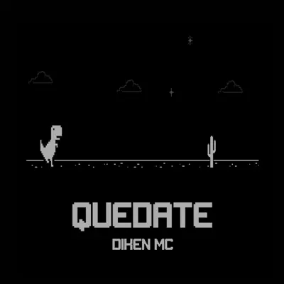 Quédate - Single - Diken Mc