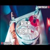 High (Remix) - Single