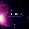 Tu És Deus - Single