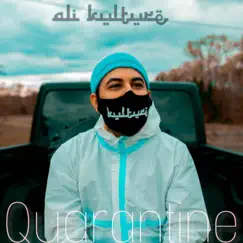 Quarantine - Single by Ali Kulture album reviews, ratings, credits