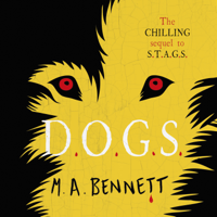 M A Bennett - STAGS 2: DOGS artwork