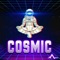 Cosmic - Austin Alchemy lyrics