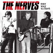 The Nerves - Walking out on Love