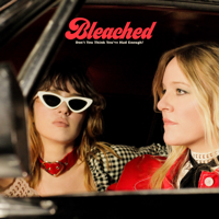 Bleached - Don’t You Think You’ve Had Enough? artwork