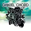 Stream & download Jump To the Beat (Daniel Chord & Robbie Groove Mix) - Single