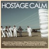 Hostage Calm artwork