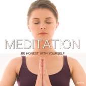 MEDITATION be honest with yourself artwork