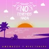 No Tenemos Nada by Amenazzy iTunes Track 1