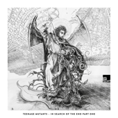 Teenage Mutants - In Search of the End, Pt. I