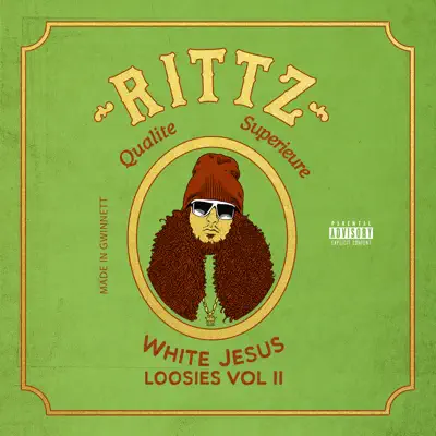 White Jesus Loosies, Vol. 2 - Rittz