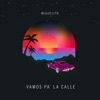 Vamos pa' la Calle - Single