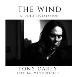 The Wind (Studio Livesession) [feat. Jan van Duikeren] - Single - Tony Carey