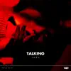 Stream & download Talking - Single