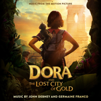 John Debney & Germaine Franco - Dora and the Lost City of Gold (Music from the Motion Picture) artwork