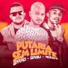 Putaria Sem Limite (feat. MC Barão & MC Roger) - Single album lyrics, reviews, download