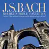 Stream & download Bach: Double & Triple Concertos