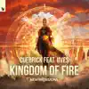 Stream & download Kingdom of Fire (New Horizons 2019 Anthem) [feat. IIVES] - Single