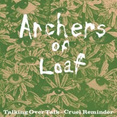 Archers of Loaf - Cruel Reminder