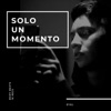 Solo un Momento - Single
