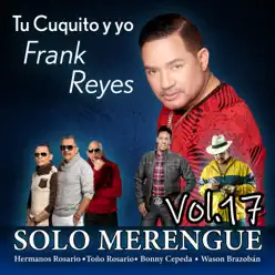 Solo Merengue, Vol. 17 - Frank Reyes