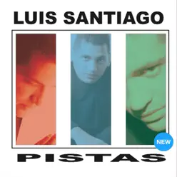 Luis Santiago Pistas - Luis Santiago