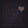 Get Happy Lucky Hearts - Single artwork