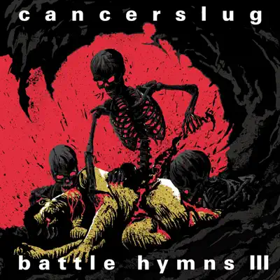 Battle Hymns 3 - Cancerslug