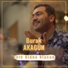 Burak Akagün - Hele Ninna Olasan