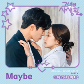 Maybe