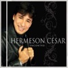 Hermeson César - A Melhor Escolha