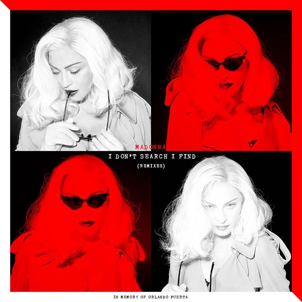 Madonna - I Don’t Search I Find (Remixes)