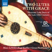 Two Lutes with Grace: Plectrum Lute Duos of the Late 15th Century artwork