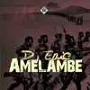 Amelambe - Single album lyrics, reviews, download