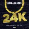 24k (feat. Zayel & TMS KB) - Single album lyrics, reviews, download