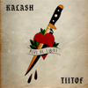 Kalash & Tiitof - Plus de love illustration