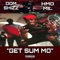 Get Sum Mo (feat. HMO MIL) - Dom Shizz lyrics