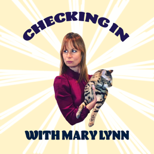 Checking In with Mary Lynn podcast