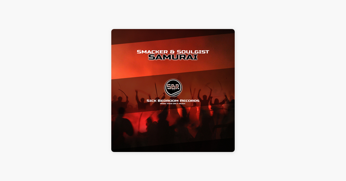 Samurai Single By Smacker Soulgist