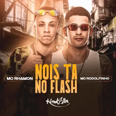 Nois Tá no Flash - Single - MC Rodolfinho