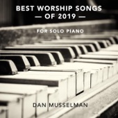 Best Worship Songs of 2019 (For Solo Piano) artwork