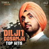 Diljit Dosanjh – Top Hits - EP - Diljit Dosanjh