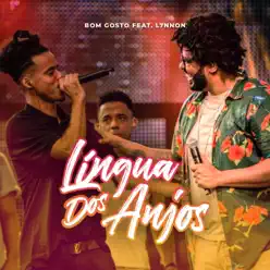 Língua dos Anjos (Francesa) [Ao Vivo] [feat. L7nnon] - Single - Bom Gosto