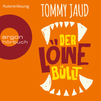 Tommy Jaud - Der Löwe büllt (Ungekürzte Autorenlesung) artwork