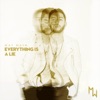 Everything Is a Lie - Single