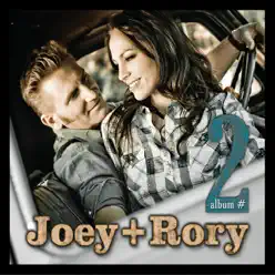 Album Number Two (Deluxe Version) - Joey + Rory